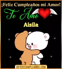 GIF Feliz Cumpleaños mi amor Te amo Aisila
